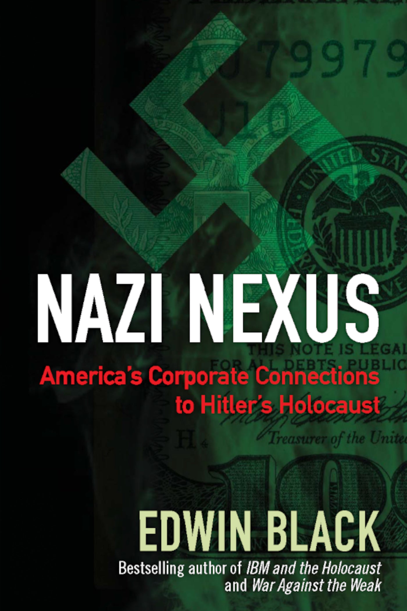 Nazi Nexus: America's Corporate Connections to Hitler's Holocaust