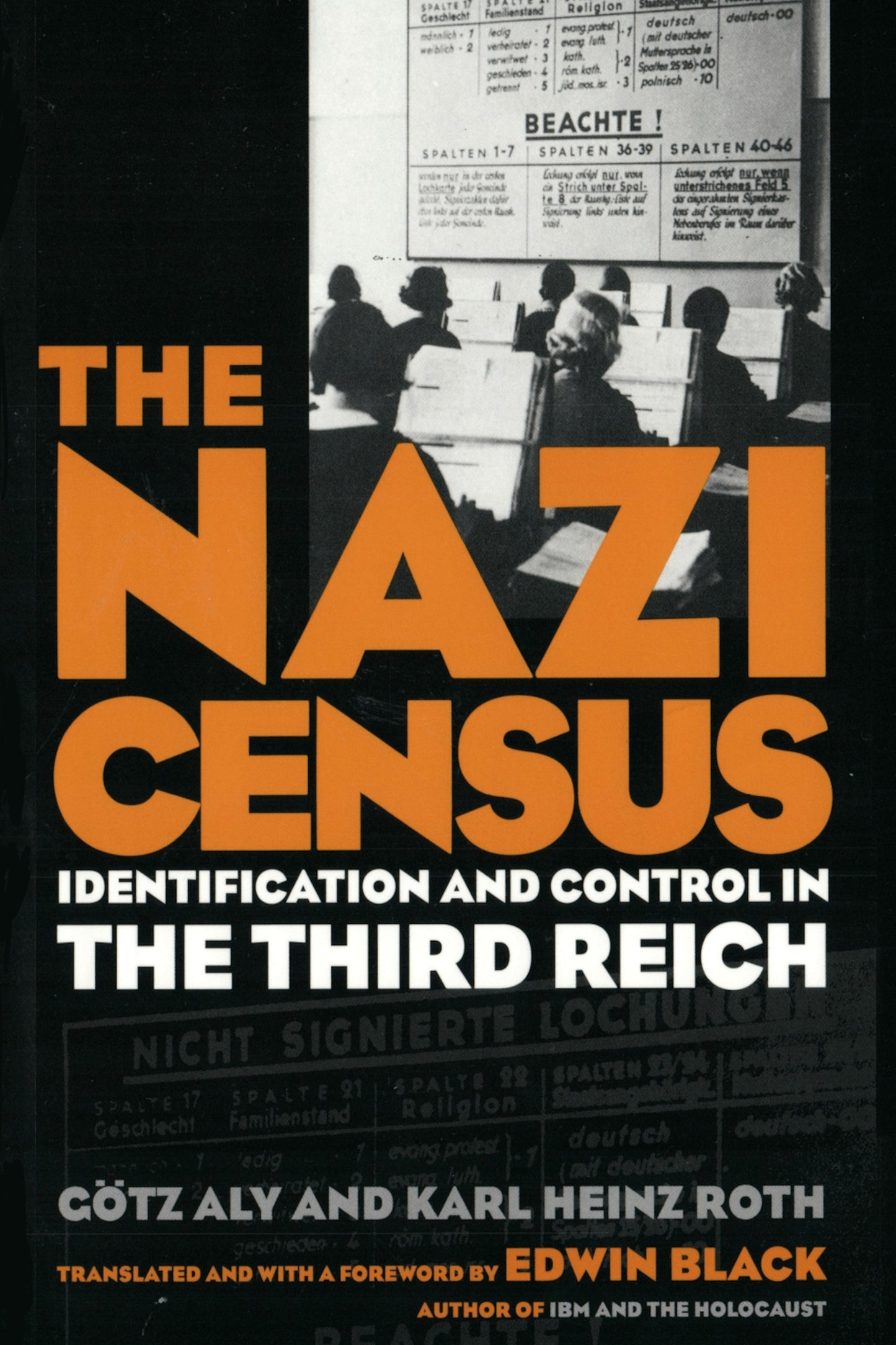 The Nazi Census: Identification and Control in the Third Reich (pb)
