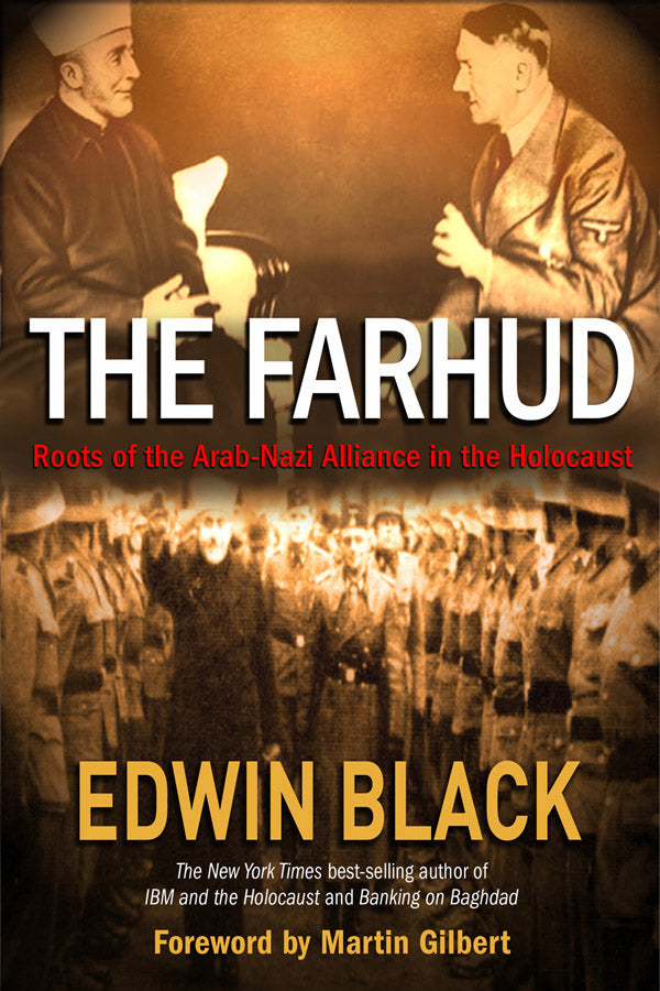 The Farhud: Roots of The Arab-Nazi Alliance in the Holocaust