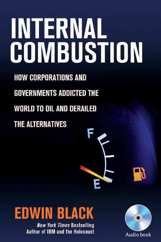 [Audiobook] Internal Combustion: How Corporations and Governments Addicted the World to Oil and Derailed the Alternatives